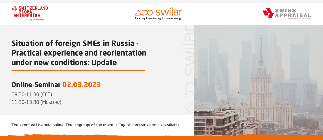 Online seminar 2.03.23: “Situation ausländischer KMU in Russland - Praktische Erfahrungen und Neuorientierung unter neuen Bedingungen:  Update"