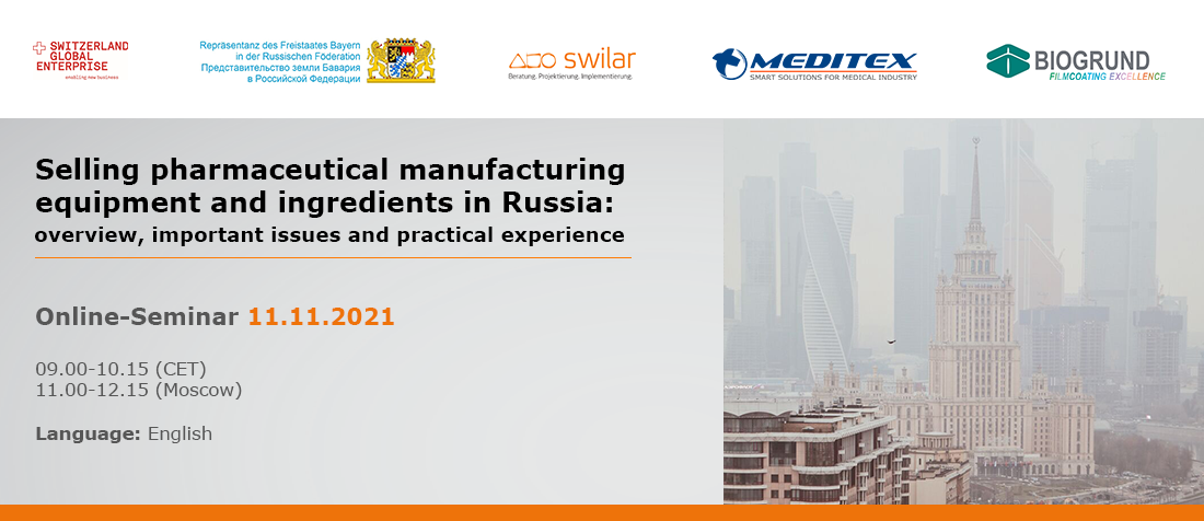 Online seminar am 11.11.21: "Verkauf von pharmazeutischen Anlagen und Inhaltsstoffen in Russland: Überblick, wichtige Fragen und praktische Erfahrungen