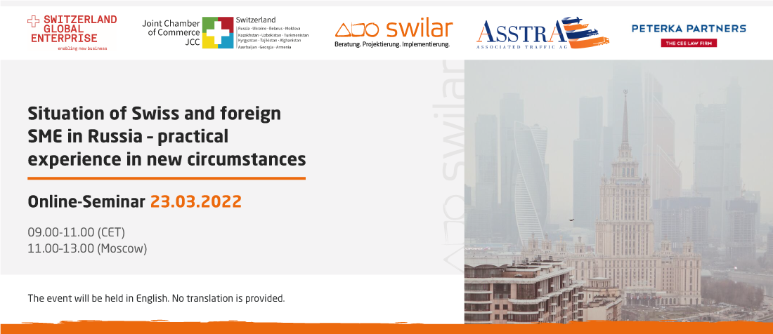 Situation der Schweizer und ausländischen KMU in Russland - praktische Erfahrungen unter neuen Bedingungen